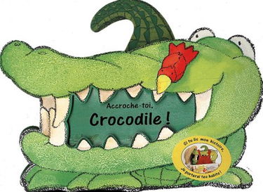 Accroche-toi, Crocodile !