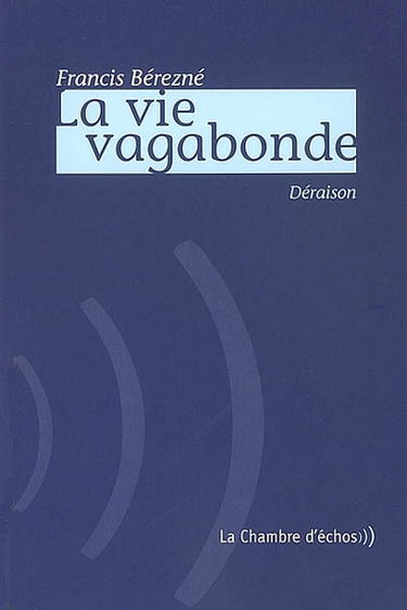 La vie vagabonde. Singe mon herbier