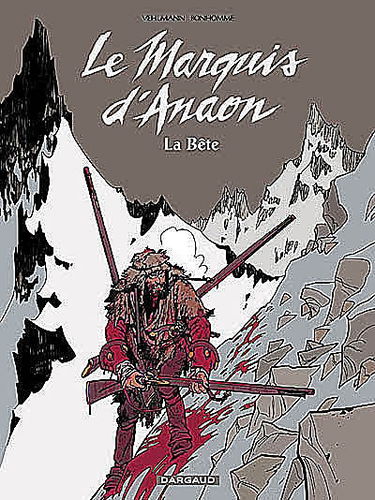 Le marquis d'Anaon. Vol. 4. La bête