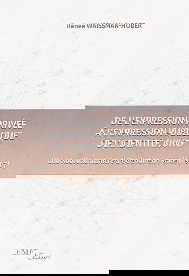 De l'expression privée à l'expression publique de l'identité juive : une nouvelle manière d'être juif en France (1967)