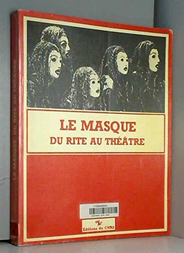Le Masque : du rite au théâtre