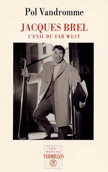 Jacques Brel, l'exil du far west