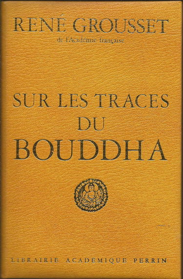 Sur les traces du Bouddha
