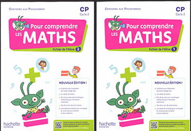 Pour comprendre les maths CP, cycle 2 : fichier de l'élève : conforme aux programmes