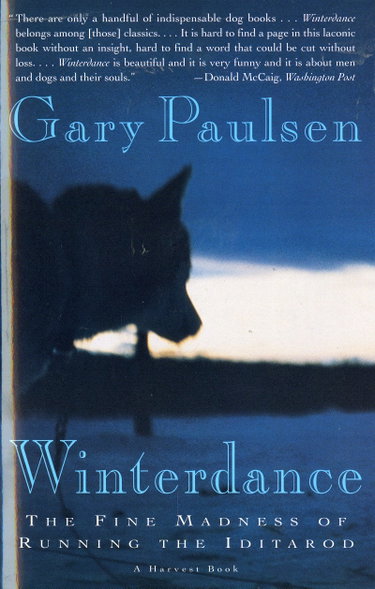 Couverture de Winterdance: The Fine Madness of Running the Iditarod
