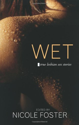 Couverture de Wet: True Lesbian Sex Stories