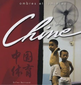 Le sport en Chine : Ombres et lumières