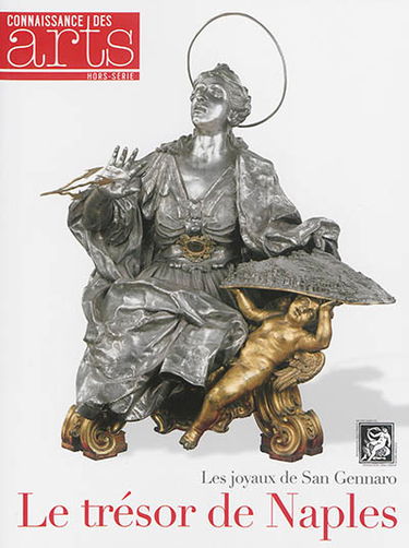 Le trésor de Naples : les joyaux de San Gennaro