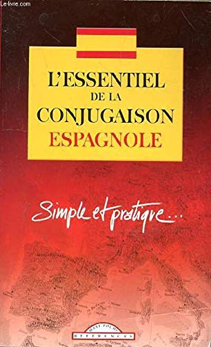 Essentiel de la Conjugaison Espagnole Simple et Pratique