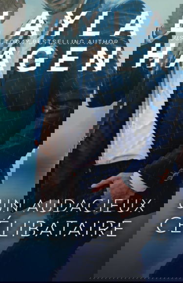 Un audacieux célibataire