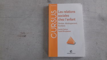 Les relations sociales chez l'enfant: Génèse, développement, fonctions, 2ème édition