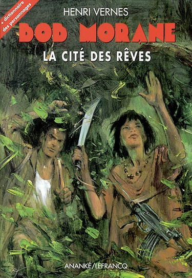 Bob Morane. Vol. 9. La Cité des rêves