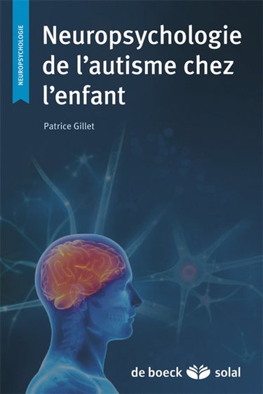 Neuropsychologie de l'autisme chez l'enfant