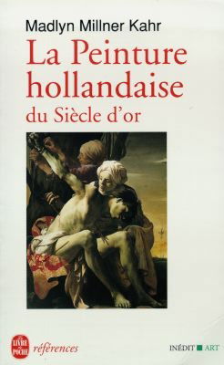 La peinture hollandaise du siècle d'or