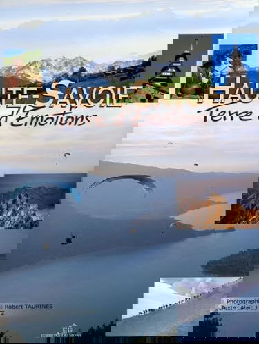 Haute-Savoie: Terre d'Emotions