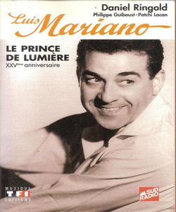 Luis Mariano : prince de lumière