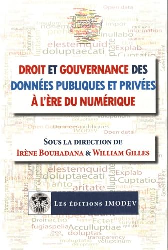 Droit et gouvernance des données publiques et privées à l'ère du numérique