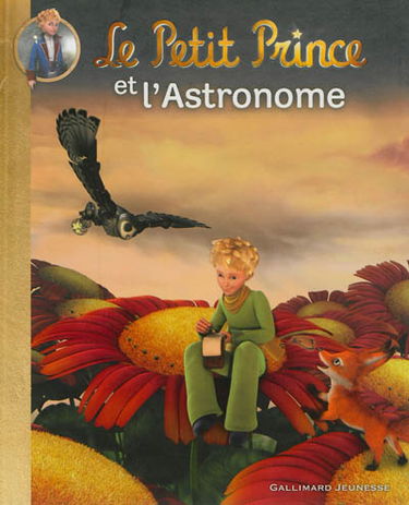 Le Petit Prince. Vol. 6. Le Petit Prince et l'astronome