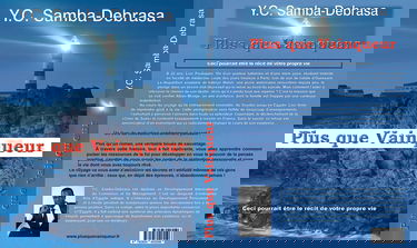 PLUS QUE VAINQUEUR : ceci pourrait être le récit de votre propre vie