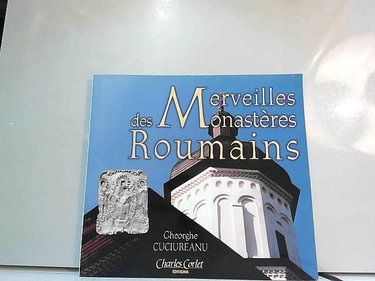 Couverture de Merveilles des monastères roumains