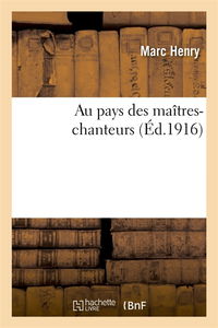 Au pays des maîtres-chanteurs