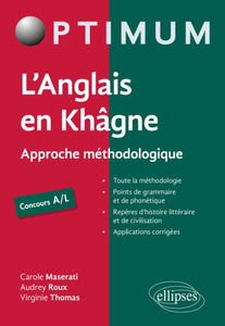 L'anglais en hypokhâgne, khâgne, concours A-L : approche méthodologique