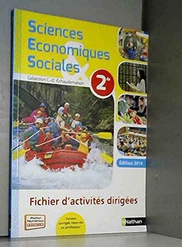 Sciences économiques et sociales, 2de. Fichier d'activités dirigées. Coll. Echaudemaison