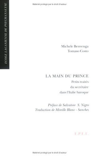La Main du prince : petits traités du secrétaire dans l'Italie baroque