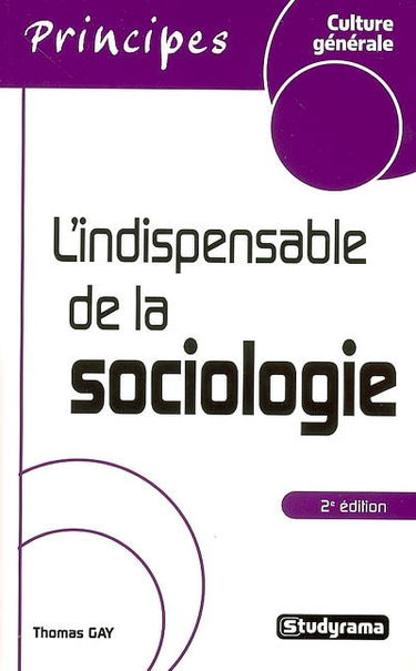 L'indispensable de la sociologie