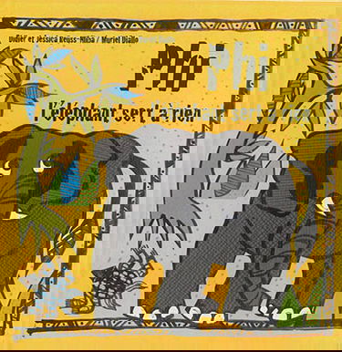 Phi l'éléphant sert à rien