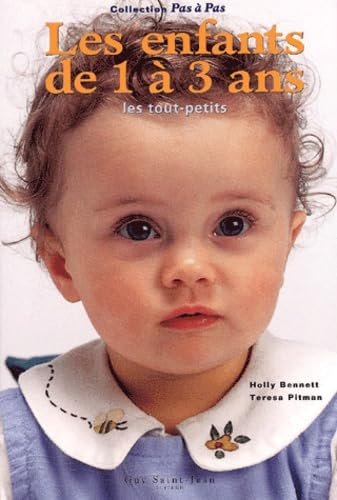 Les enfants de 1 à 3 ans : les tout-petits