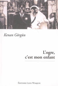 L'ogre, c'est mon enfant