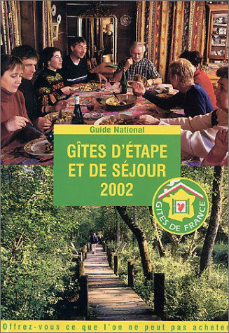 Gîtes d'étape et de séjour 2002