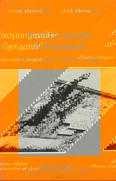 Pratique guidée de l'espagnol