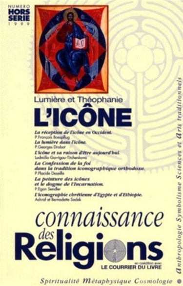 Connaissance des religions. Lumière et théophanie : l'icône