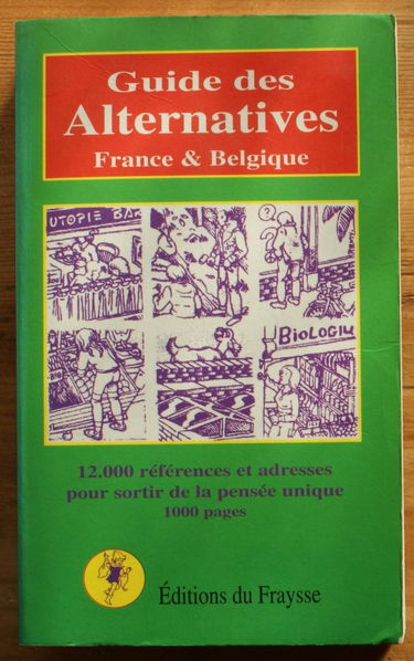 Guide des alternatives, France et Belgique, édition 1999