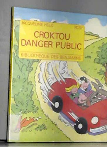 Croktou danger public