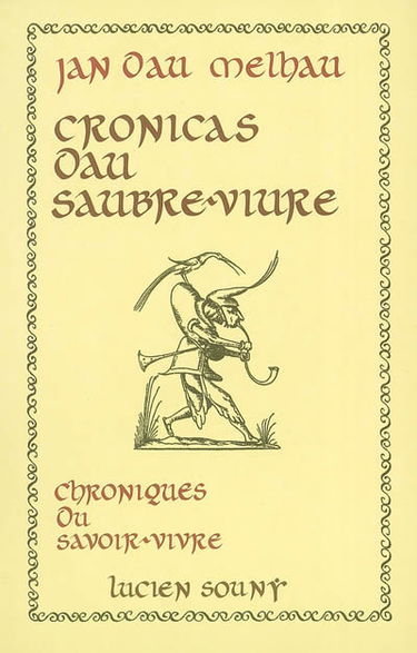 Cronicas dau saubre-viure. Chroniques du savoir-vivre