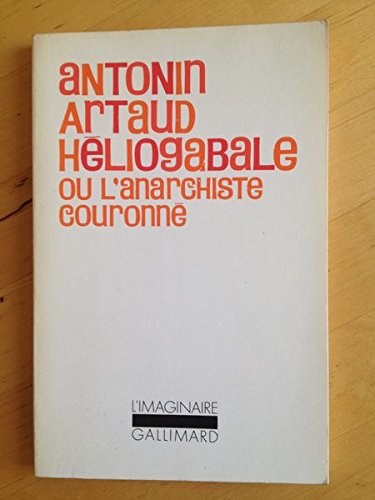 Couverture de Héliogabale ou l'anarchiste couronné.