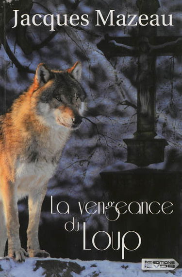 La vengeance du loup