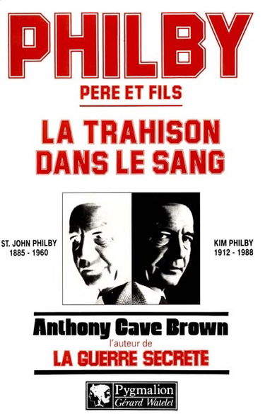 Philby, père et fils : la trahison dans le sang