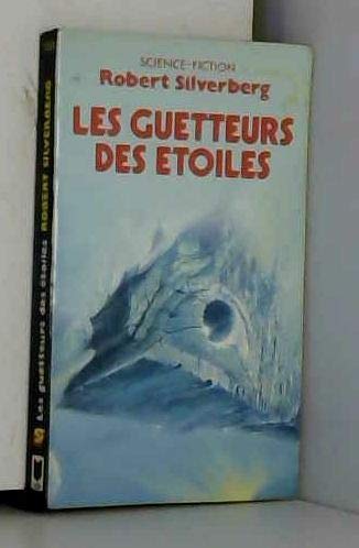 Les Guetteurs des étoiles