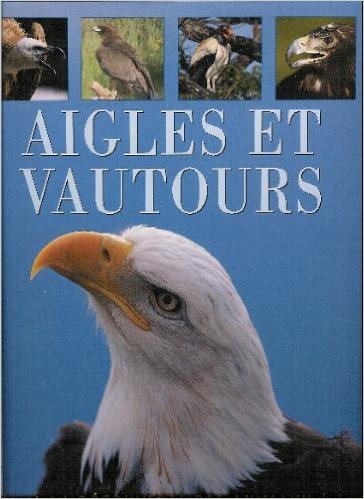 Couverture de Aigles et Vautours (a la Découverte
