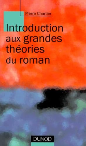Introduction Aux Grandes Theories Du Roman