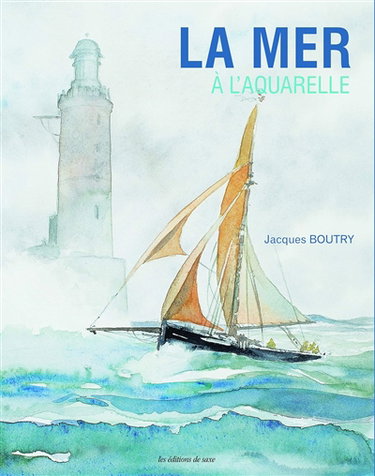 Couverture de La mer à l'aquarelle