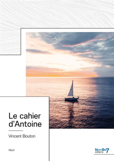 Le cahier d'Antoine