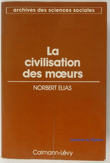 Couverture de LA CIVILISATION DES MOEURS