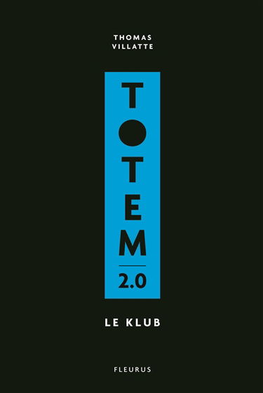 Totem. Vol. 2. Le klub