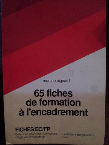 65 fiches de formation à l'encadrement : exercices et fiches pratiques