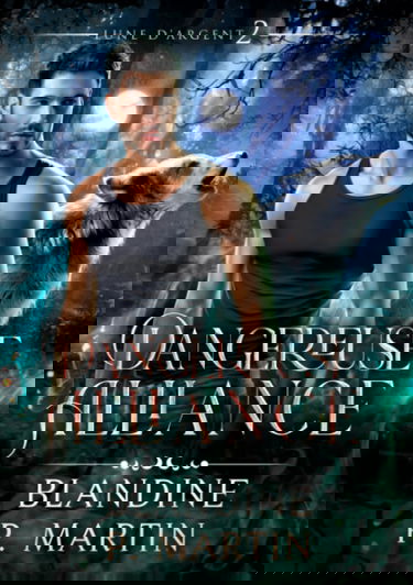 Lune d'Argent - 2. Dangereuse alliance